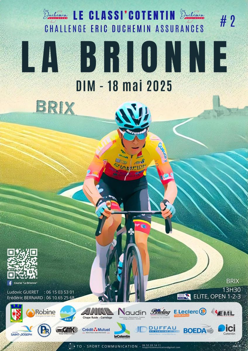 La Brionne : Les engagés